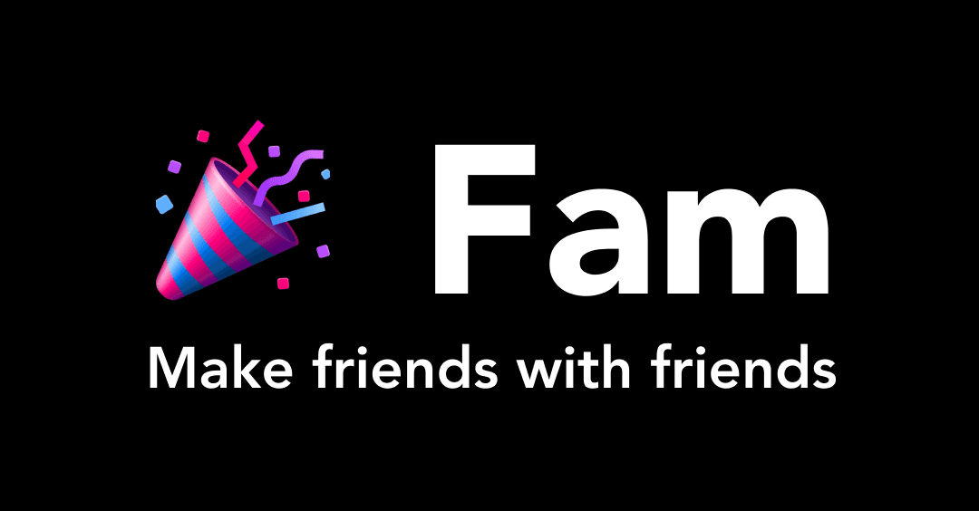 Fam - make new friends live preview