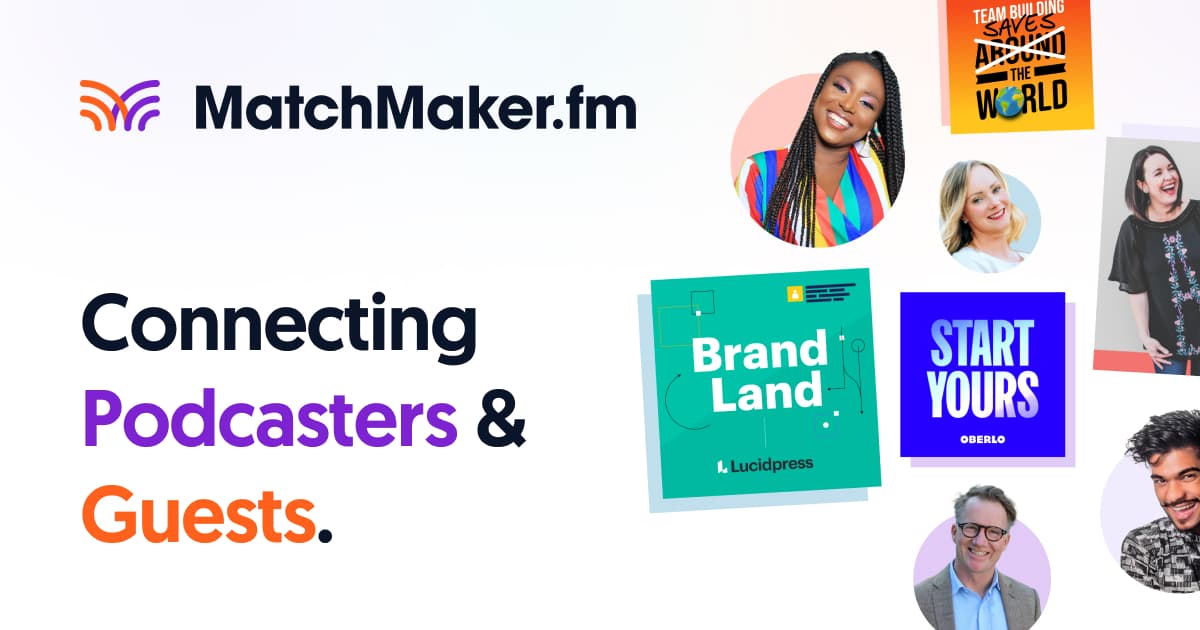 MatchMaker Podcasters & Guests preview